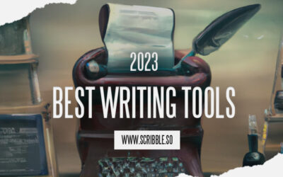 7 Best Tools For Writers | Write Quicker & Improve Style